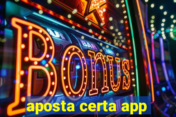 aposta certa app